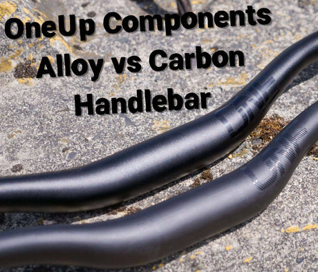 OneUp Handlebar Comparison | Carbon vs Aluminum